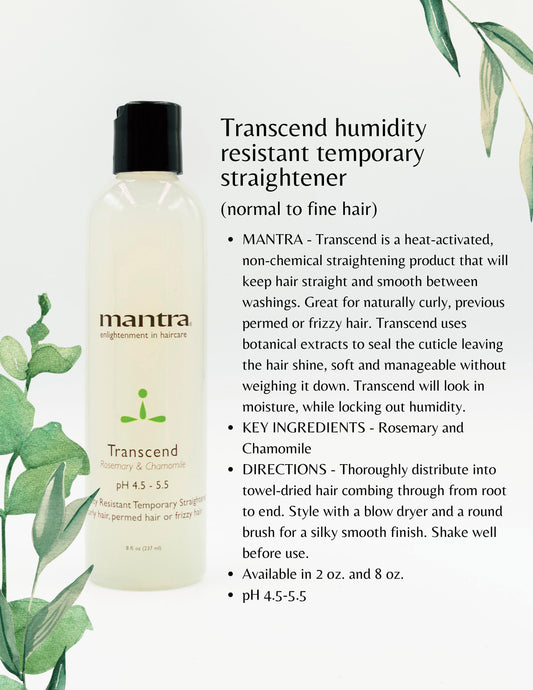 Mantra Transcend Humidity-Resistant Temporary Straightener 8 oz.