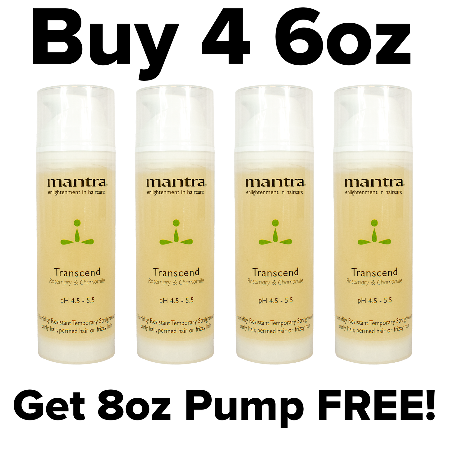 Mantra Transcend Humidity-Resistant Temporary Straightener - Buy 4 6oz Get 8oz Pump FREE!